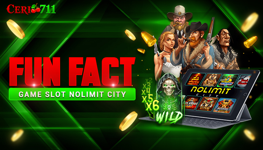 Fun Fact Game Slot NoLimit City