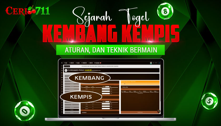 Sejarah Togel Kembang Kempis, Aturan, dan Teknik Bermain