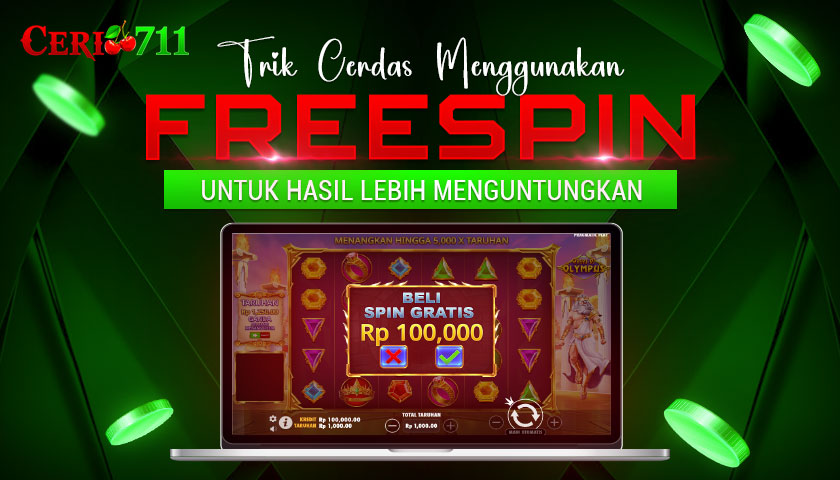 Trik Cerdas Menggunakan Freespin untuk Hasil Lebih Menguntungkan