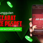 Keunggulan Baccarat Deluxe PGSoft Dibandingkan Baccarat Biasa