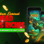 Rasakan Sensasi Dead Man’s Riches: Jackpot Besar Menanti di Laut Lepas!