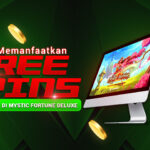 Cara Memanfaatkan Free Spins dan Multiplier di Mystic Fortune Deluxe