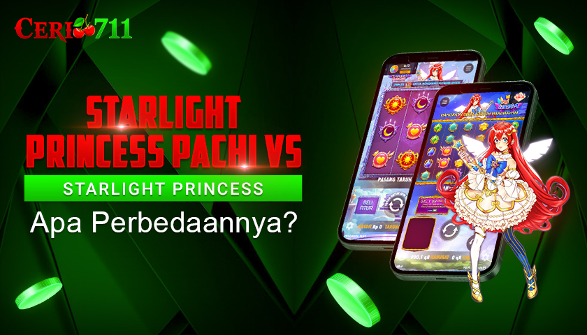 Starlight Princess Pachi vs Starlight Princess: Apa Perbedaannya?