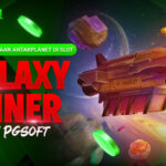 Bongkar Kekayaan Antarplanet di Slot Galaxy Miner dari PGSoft