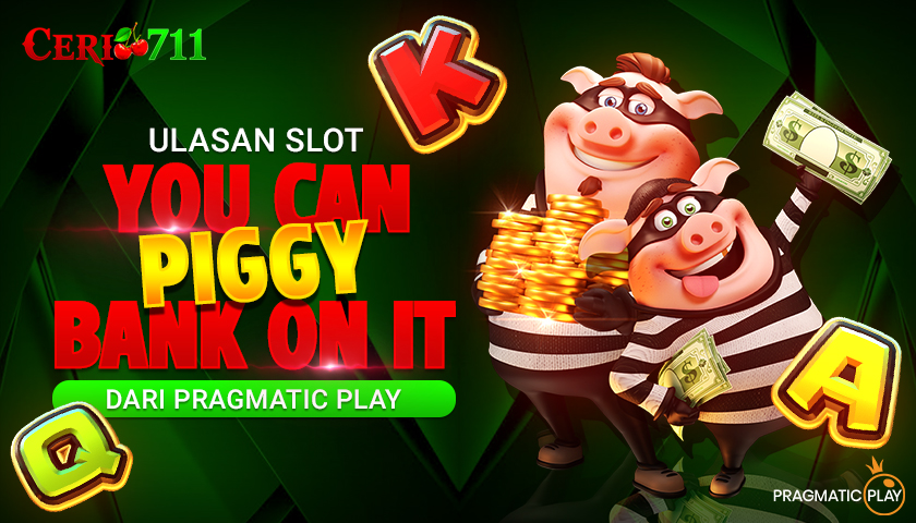 Ulasan Slot You Can Piggy Bank On It dari Pragmatic Play