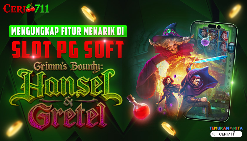 Mengungkap Fitur Menarik di Slot PG Soft Grimms Bounty: Hansel & Gretel