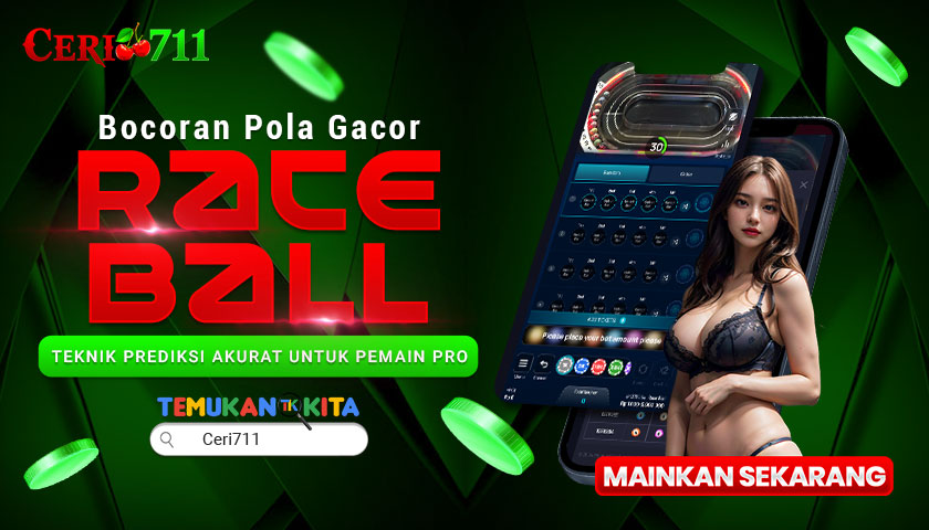Bocoran Pola Gacor Race Ball: Teknik Prediksi Akurat untuk Pemain Pro
