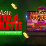 Main Lucky 6 Roulette Lebih Seru dengan Fitur Khusus Pragmatic Play