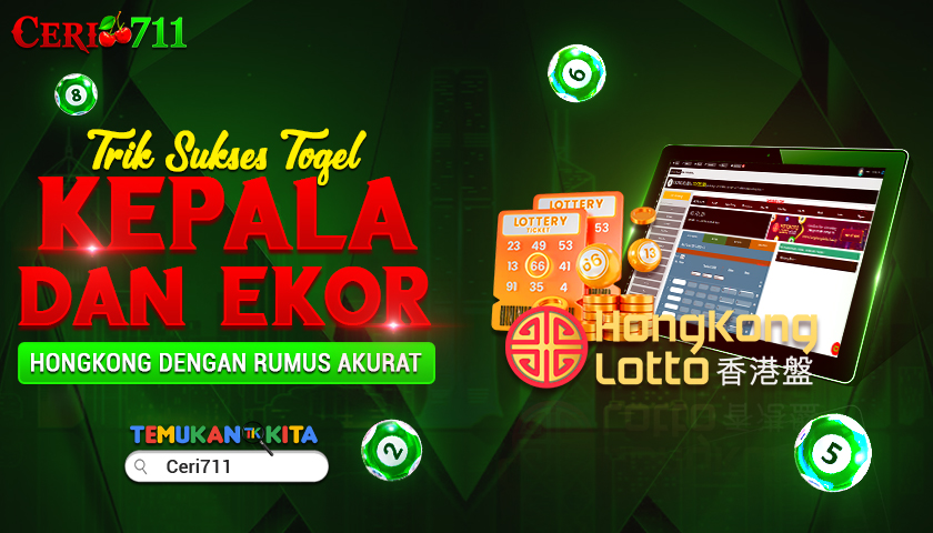 Trik Sukses Togel Kepala dan Ekor Hongkong dengan Rumus Akurat
