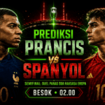 Prediksi Prancis vs Spanyol di Semifinal: Duel Panas Dua Raksasa Eropa